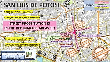 Street Prostitution Map of San Luis de Potosi, Mexico with Indication where to find Streetworkers, Freelancers and Brothels. Also we show you the Bar, Nightlife and Red Light District in the City.